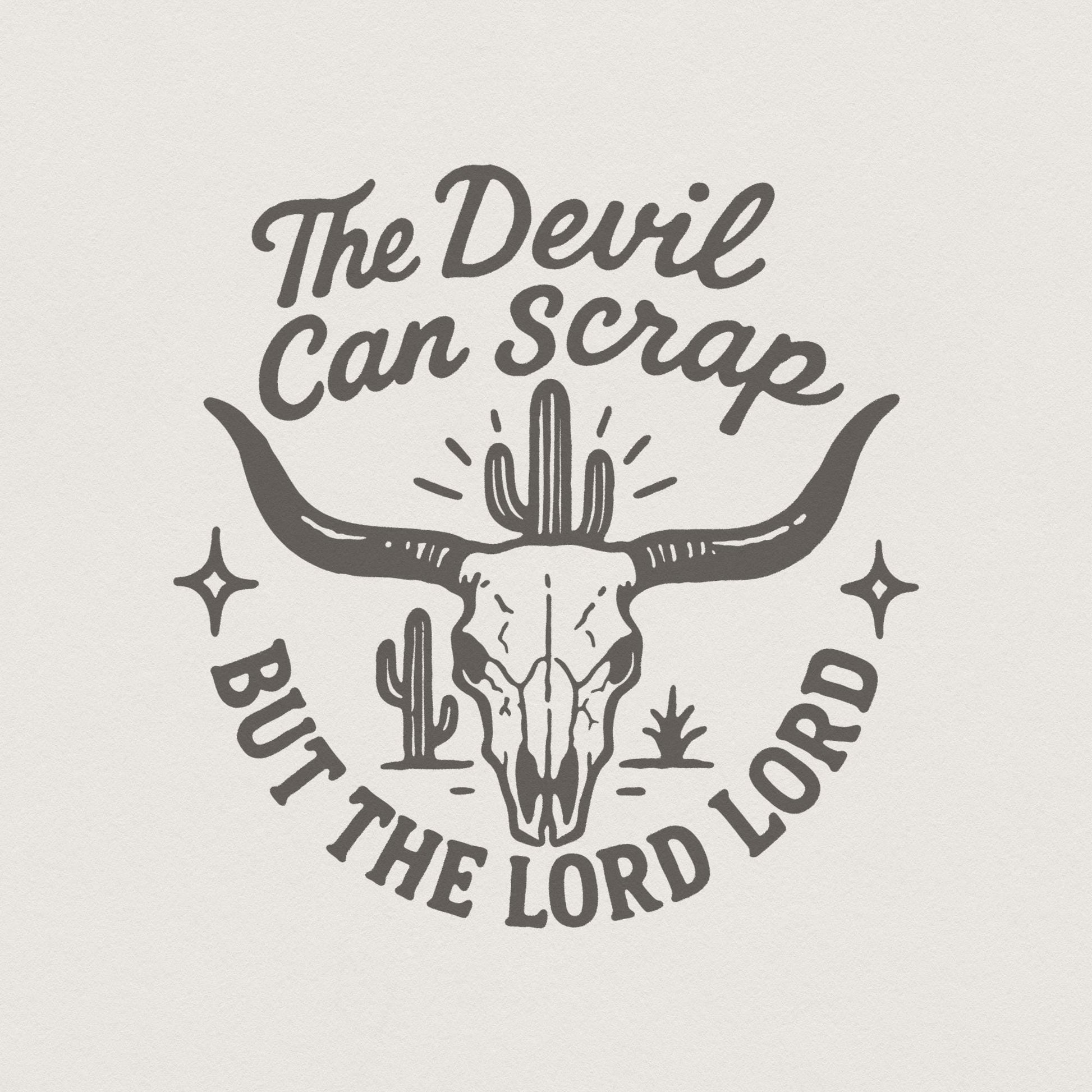 The Devil Can Scrap But The Lord Lord PNG, Western PNG Christian Longhorn