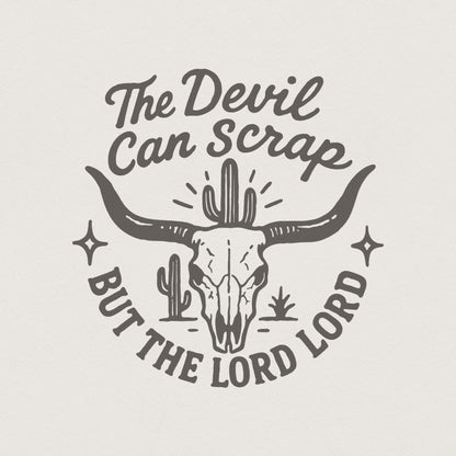 The Devil Can Scrap But The Lord Lord PNG, Western PNG Christian Longhorn