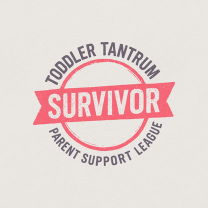 Toddler Tantrum Survivor Parent Support League PNG | Funny Parenting PNG