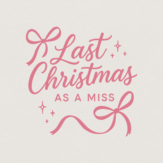 Last Christmas As A Miss PNG - Engaged Christmas Shirt, Bridal Holiday