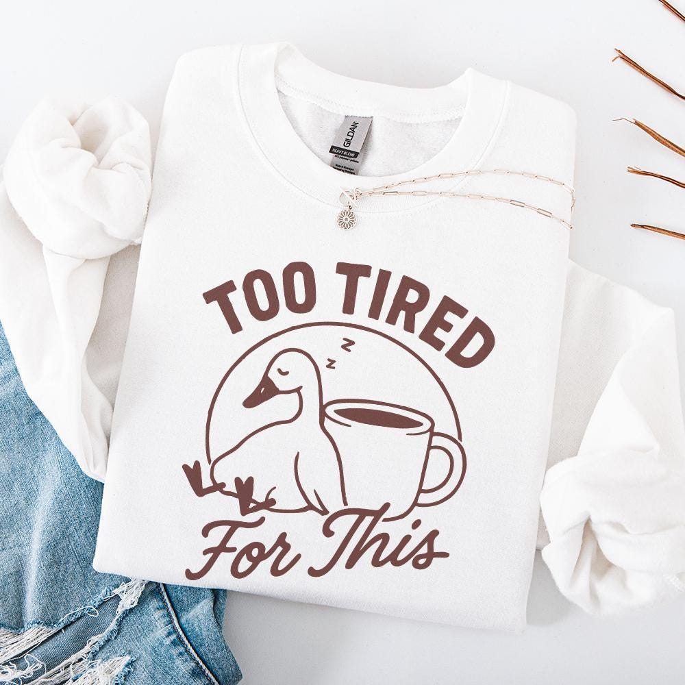 Too Tired For This Duck Coffee PNG, Cute Sleepy Duck PNG Digital Download