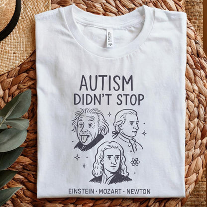 Autism Didn't Stop PNG, Inspirational Einstein Mozart Newton PNG - 300