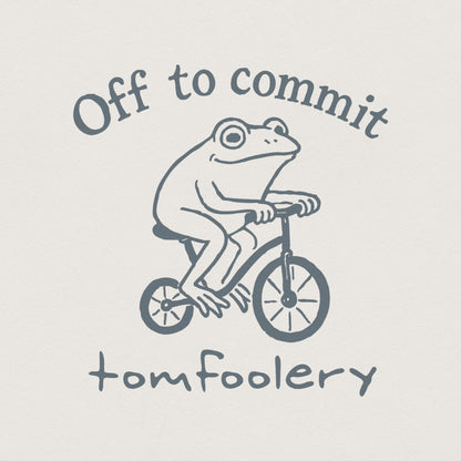 Off To Commit Tomfoolery Funny Frog on Bicycle, Whimsical Animal Humor