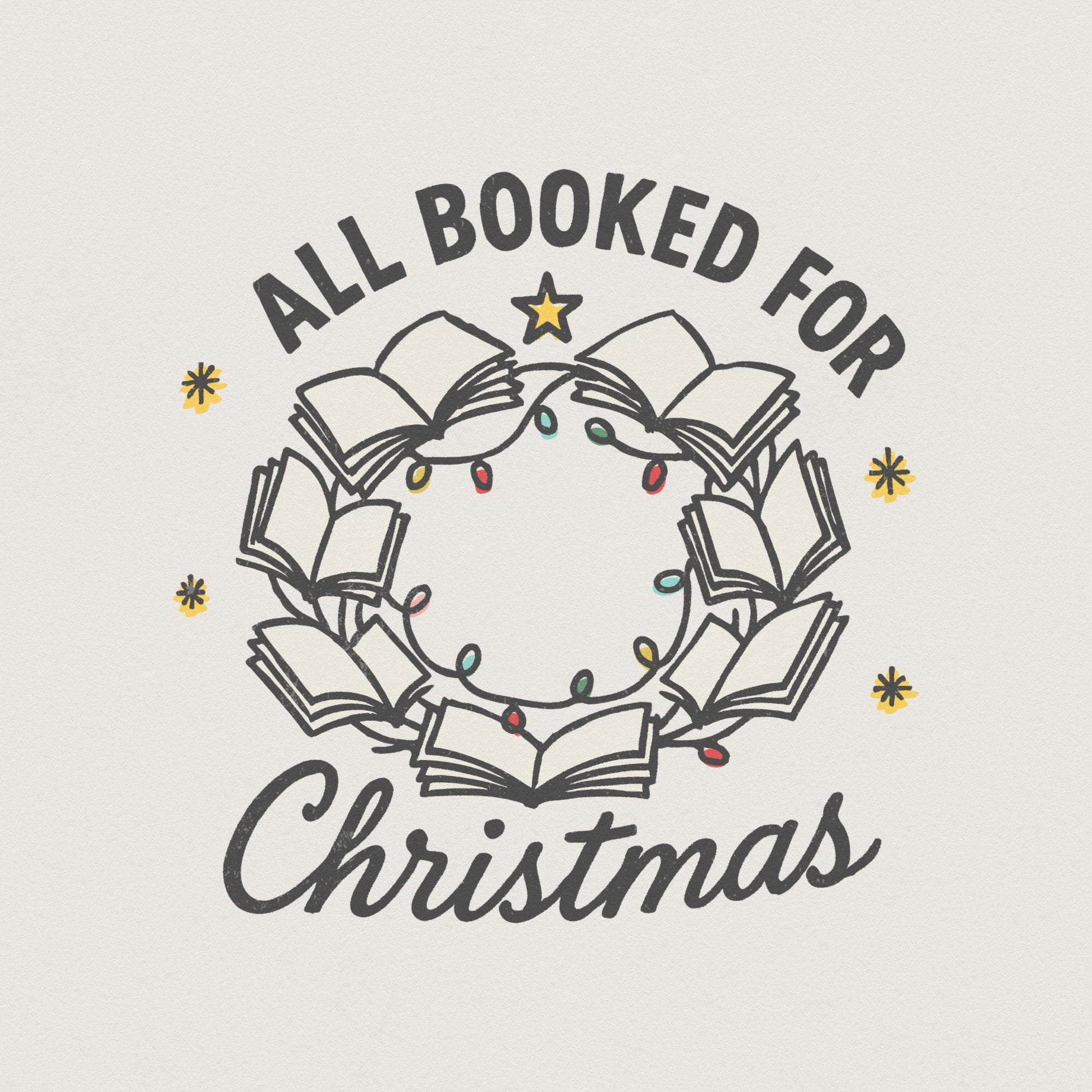 All Booked For Christmas PNG, Book Lover Christmas Wreath Digital