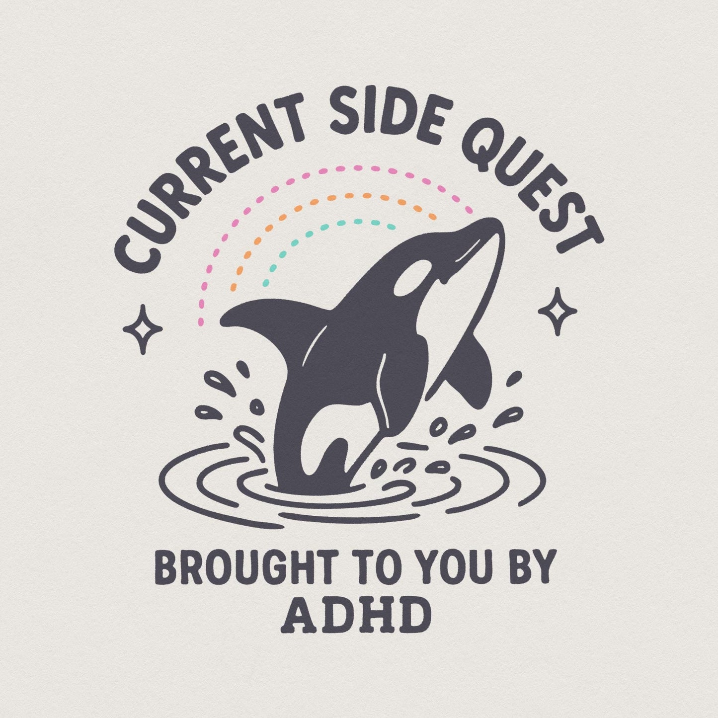 Current Side Quest Brought To You By ADHD PNG, Mental Health Digital