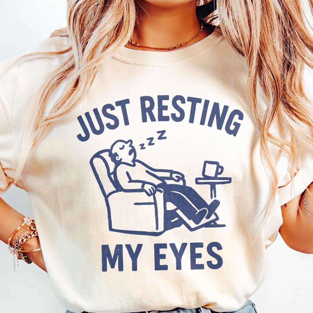 Just Resting My Eyes PNG, Funny Dad Digital Download - 300 DPI Design for