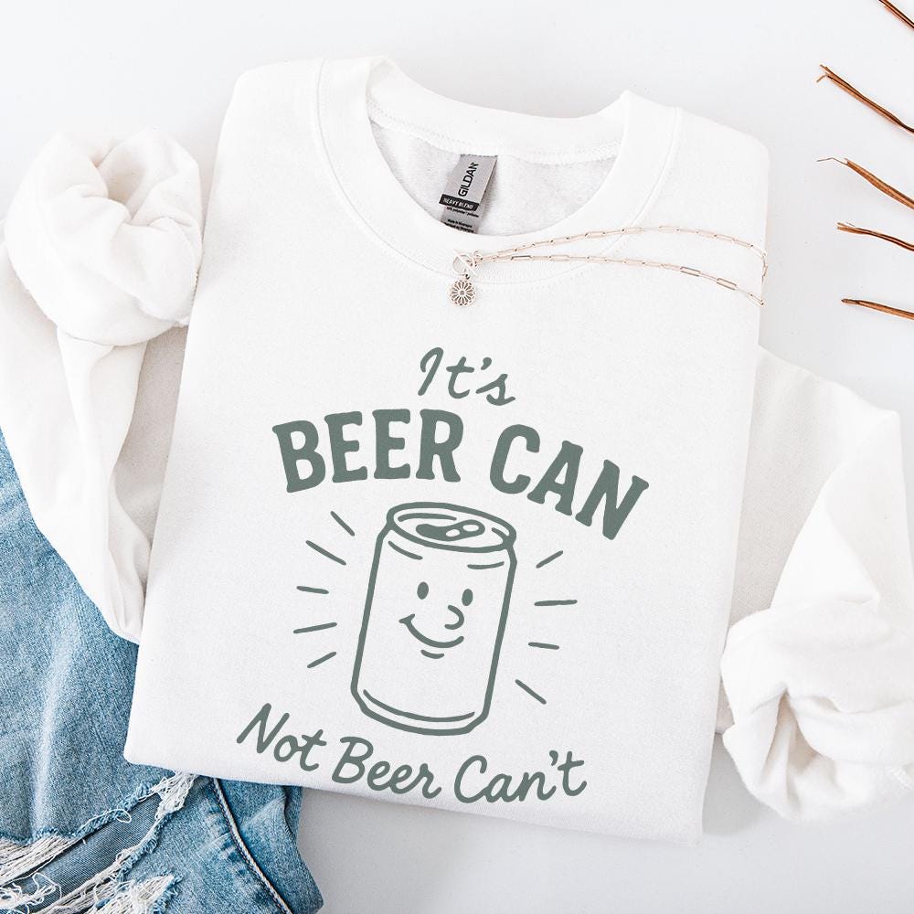 It's Beer Can Not Beer Can't PNG, Motivational Beer Can Pun PNG - 300 DPI
