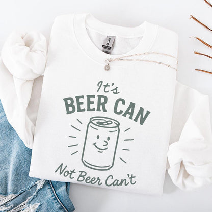 It's Beer Can Not Beer Can't PNG, Motivational Beer Can Pun PNG - 300 DPI