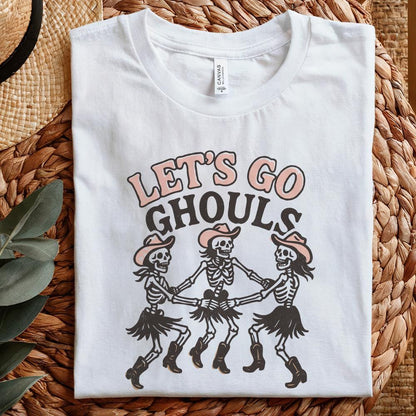 Let's Go Ghouls PNG, Dancing Skeleton Cowgirl Shirt PNG - 300 DPI Design
