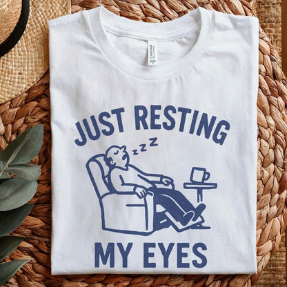 Just Resting My Eyes PNG, Funny Dad Digital Download - 300 DPI Design for