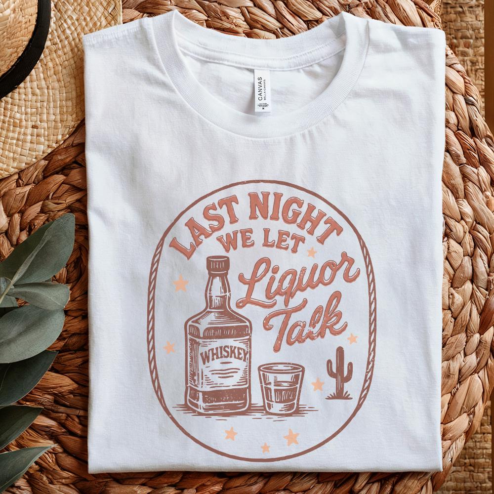 Last Night We Let Liquor Talk PNG, Whiskey Bottle Western Digital