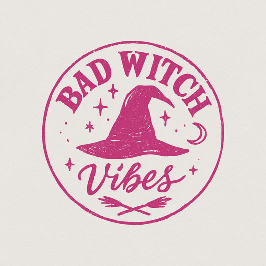 Bad Witch Vibes PNG, Witch Hat Halloween PNG - 300 DPI Design for T-Shirt