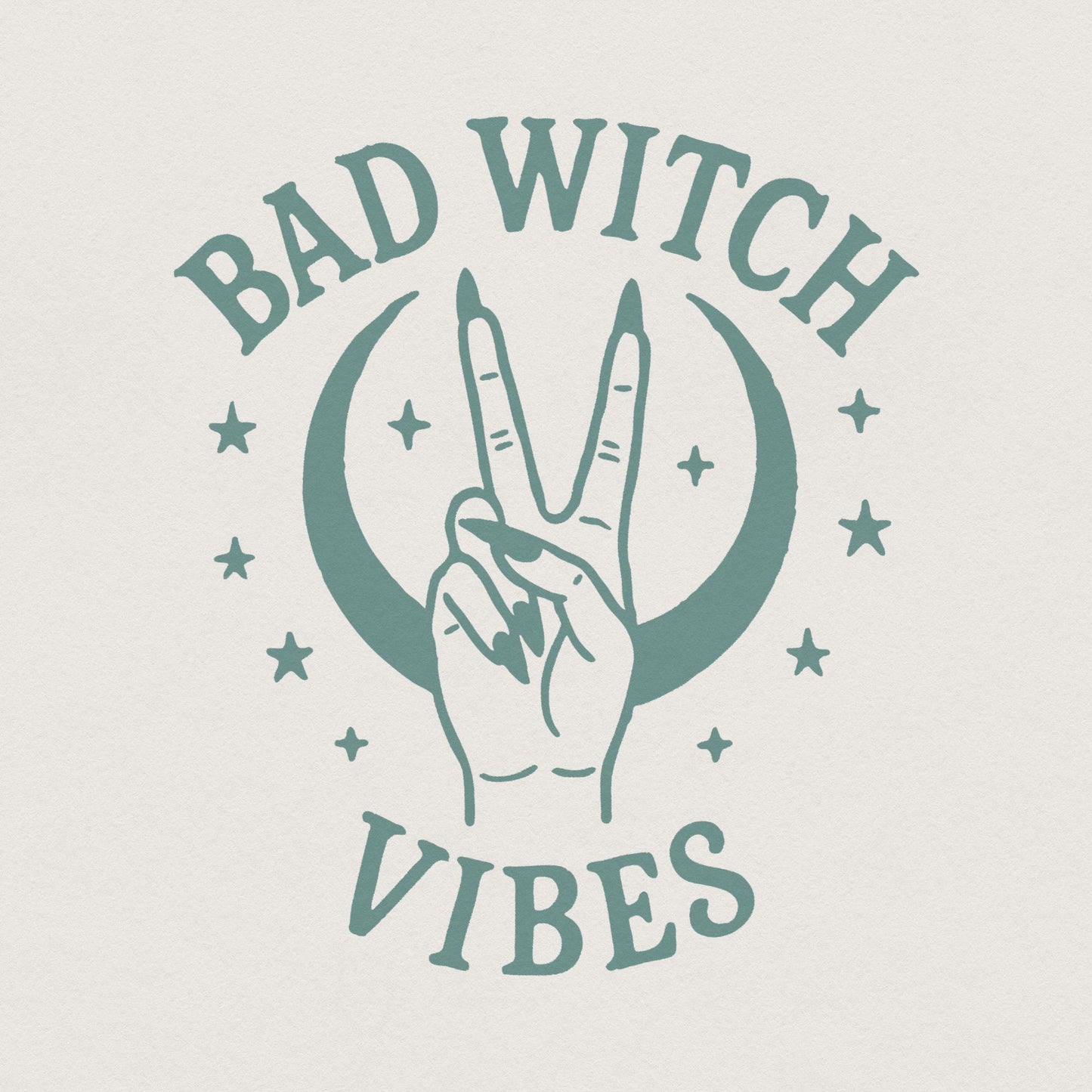 Bad Witch Vibes PNG Digital Download, Celestial Witchy Art - 300 DPI