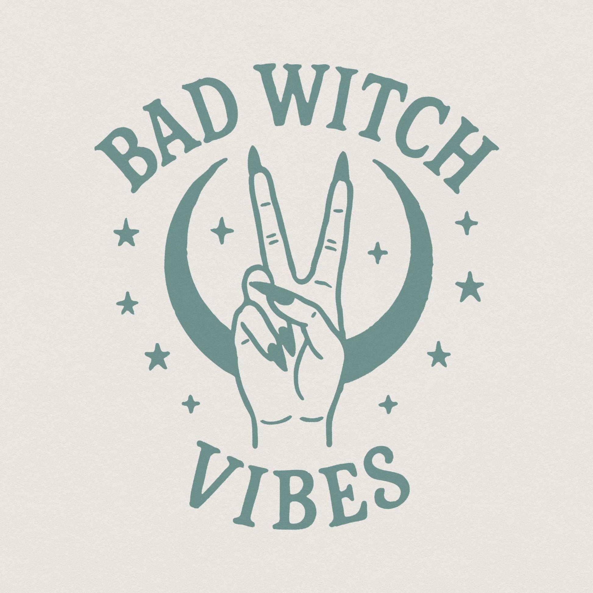 Bad Witch Vibes PNG Digital Download, Celestial Witchy Art - 300 DPI