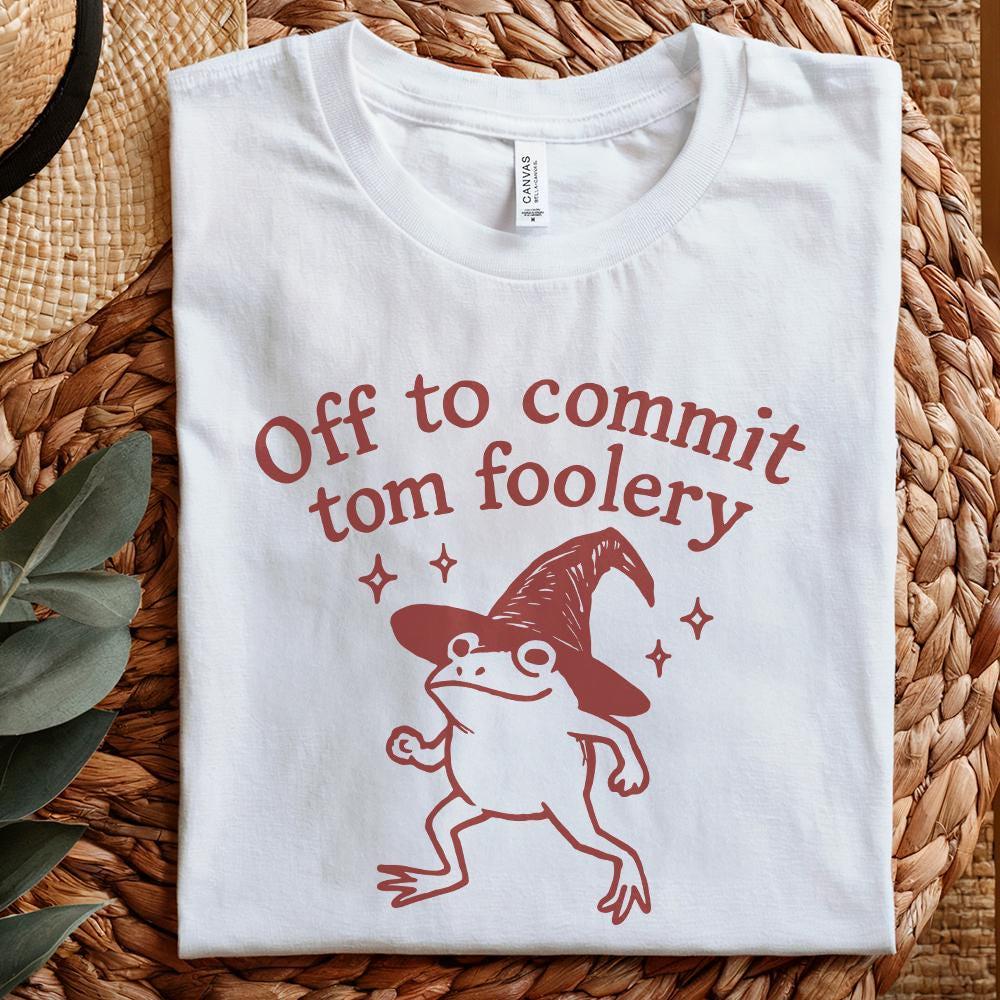 Off to Commit Tom Foolery PNG – Funny Witch Frog Tom Foolery Printable