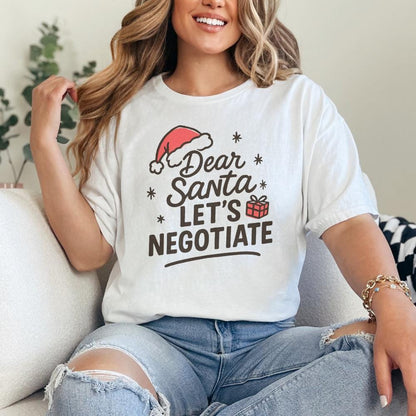 Dear Santa Let's Negotiate PNG, Funny Christmas Shirt - 300 DPI Design