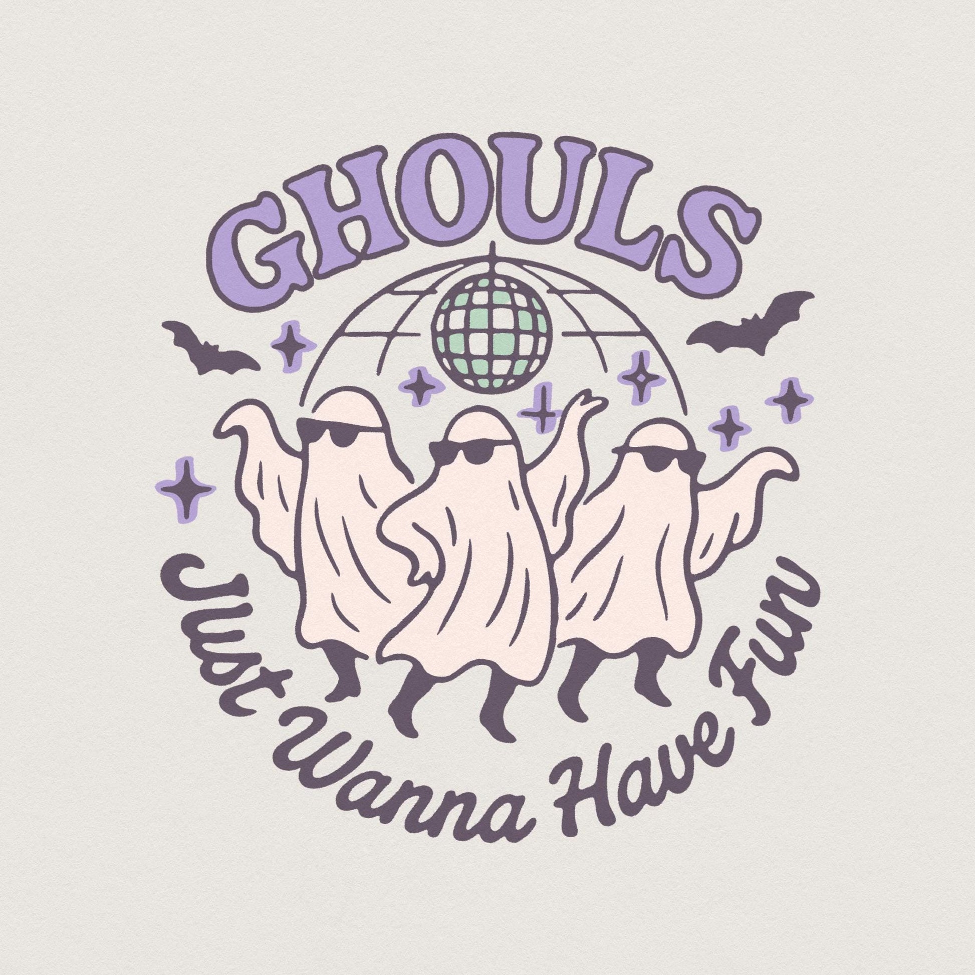 Ghouls Just Wanna Have Fun PNG, Halloween PNG - 300 DPI Design for T-Shirt