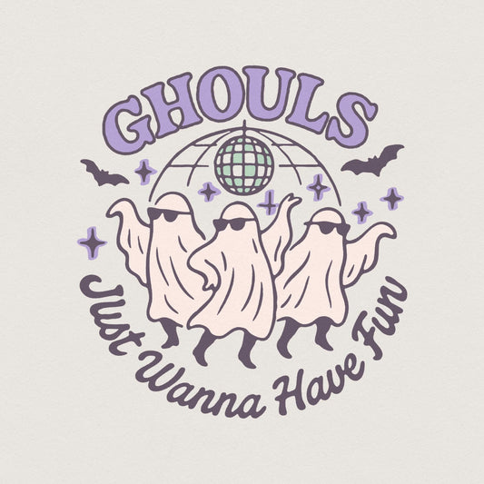 Ghouls Just Wanna Have Fun PNG, Halloween PNG - 300 DPI Design for T-Shirt