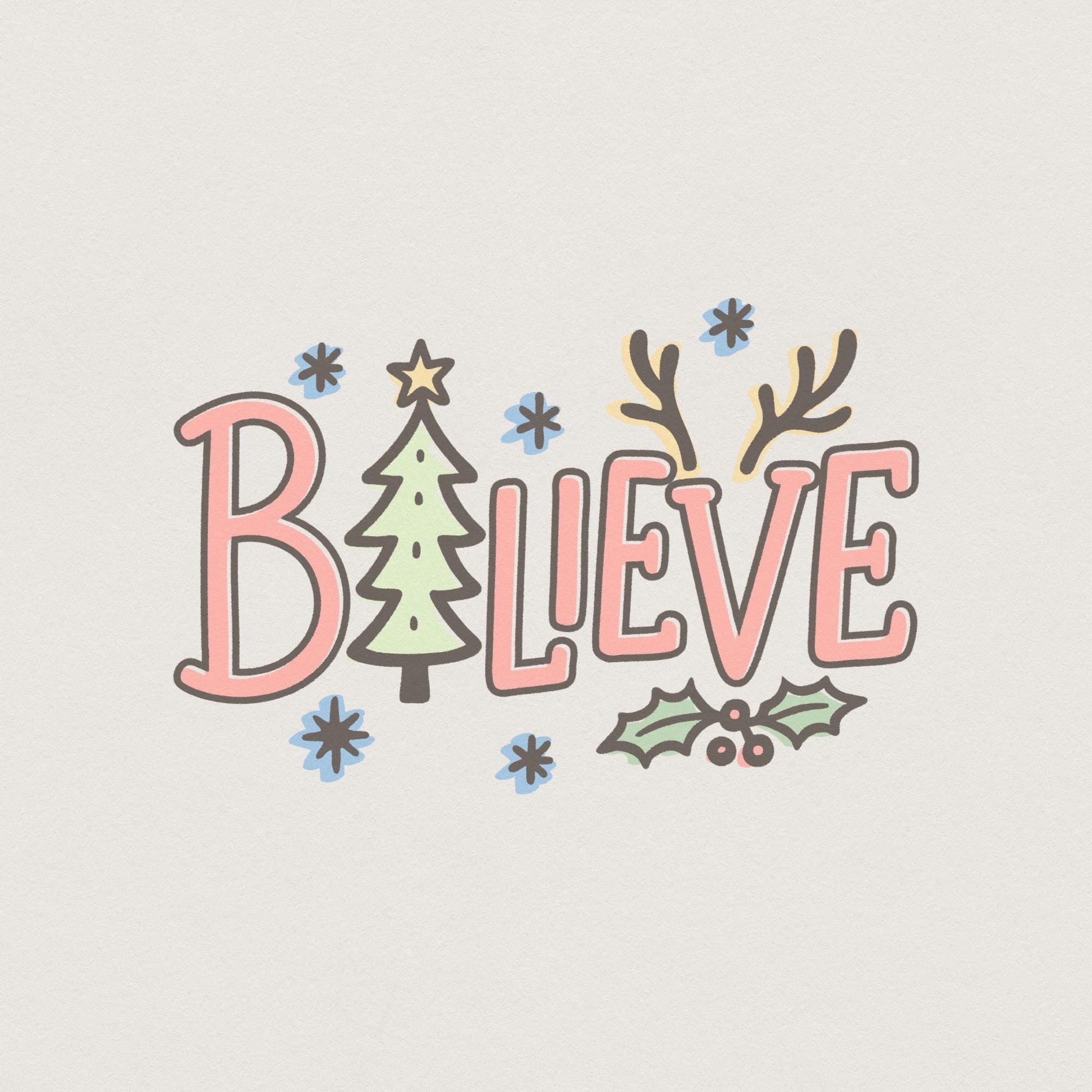 Believe Christmas PNG, Holiday Png - 300 DPI Design for T-Shirt