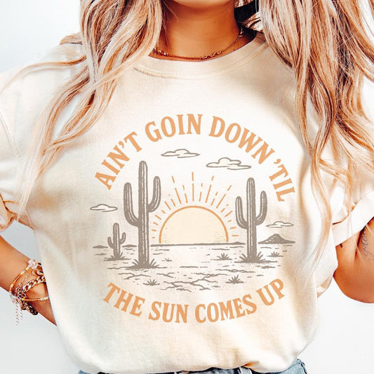 Ain't Goin Down 'Til The Sun Comes Up PNG, Retro Western Desert Sunrise