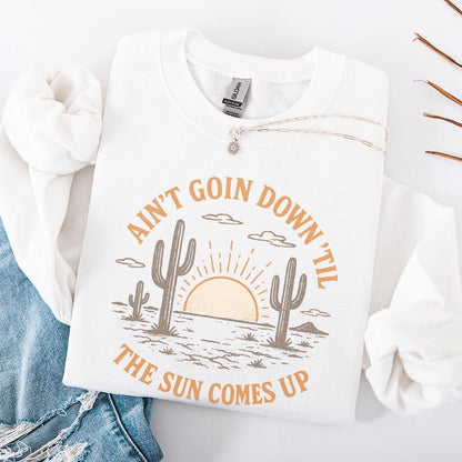 Ain't Goin Down 'Til The Sun Comes Up PNG, Retro Western Desert Sunrise