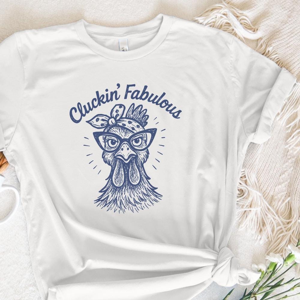 Cluckin' Fabulous Chicken PNG - Funny Chicken Shirt, Retro Hen Art for