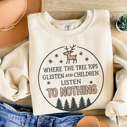 Where The Tree Tops Glisten And Children Listen To Nothing PNG, Funny