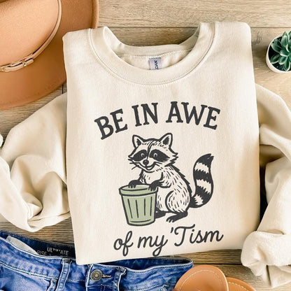 Be In Awe Of My 'Tism PNG Digital Download, Raccoon Funny Autism Shirt -