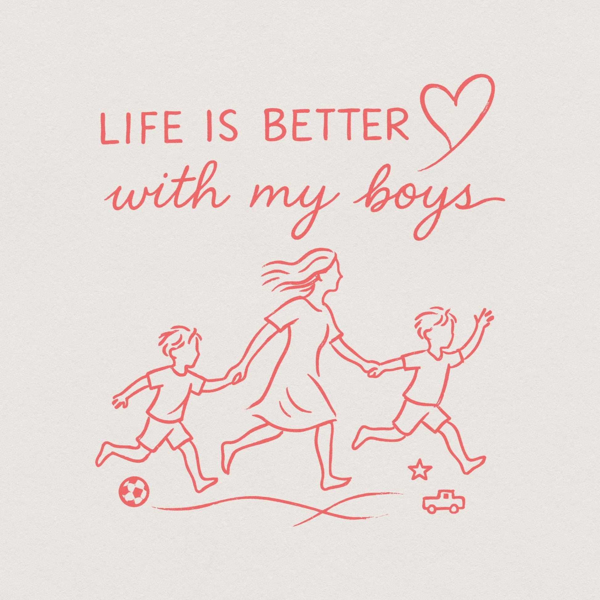 Life Is Better With My Boys PNG Sublimation, Mom Shirt PNG - 300 DPI