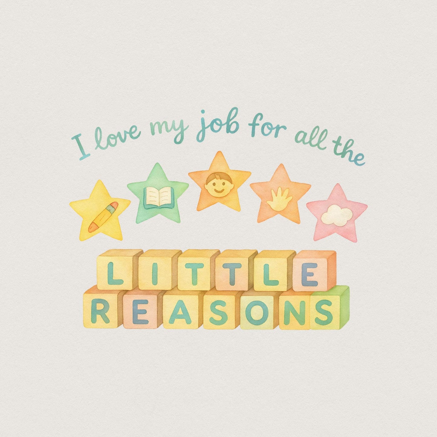 I Love My Job For All The Little Reasons Teacher Shirt PNG, Kindergarten