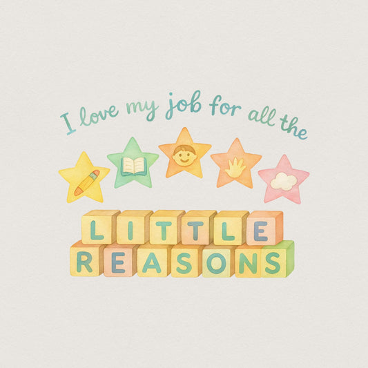 I Love My Job For All The Little Reasons Teacher Shirt PNG, Kindergarten