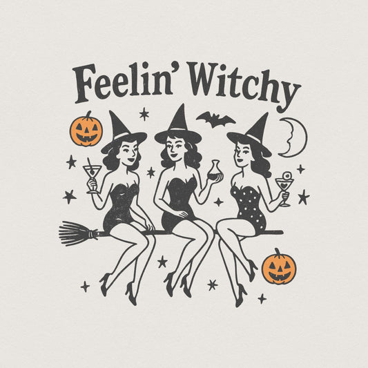 Feelin' Witchy PNG, Retro Halloween Witches - 300 DPI Design for T-Shirt
