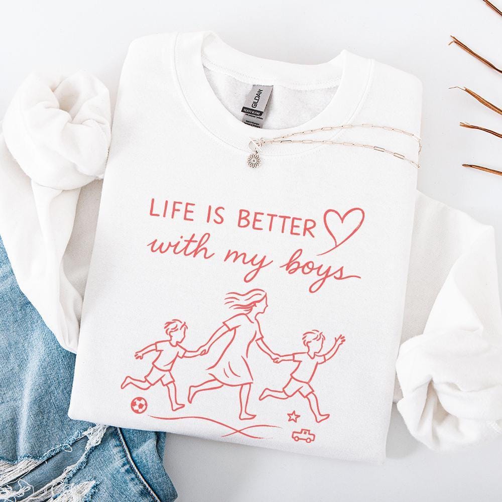 Life Is Better With My Boys PNG Sublimation, Mom Shirt PNG - 300 DPI