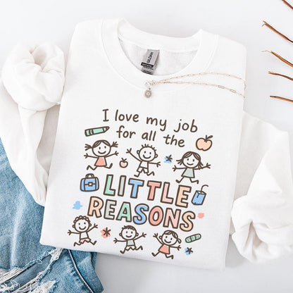 I Love My Job For All The Little Reasons Png, Cute Teacher Appreciation