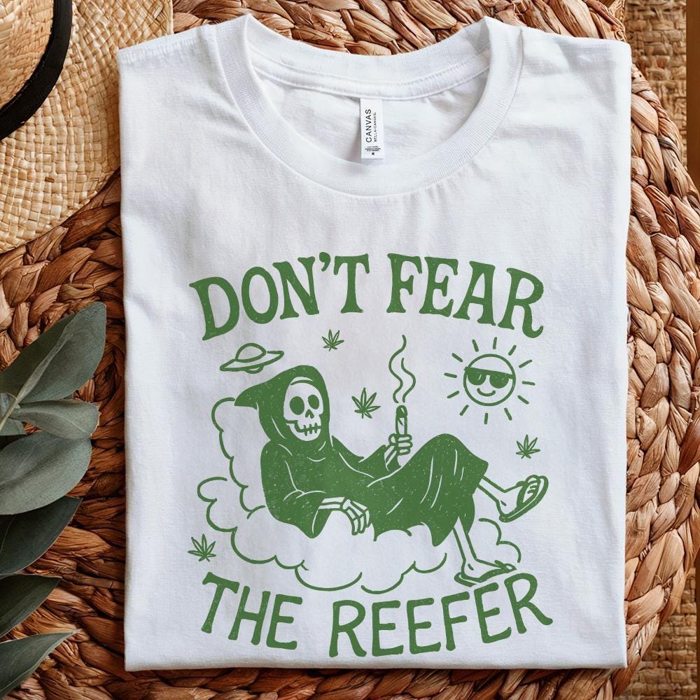 Don't Fear The Reefer PNG, Funny Grim Reaper Smoking Weed Shirt - 300 DPI
