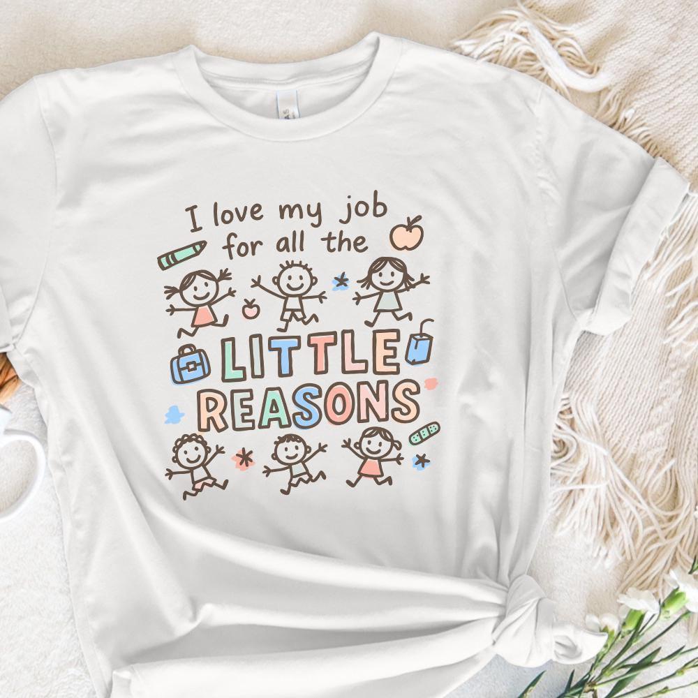 I Love My Job For All The Little Reasons Png, Cute Teacher Appreciation