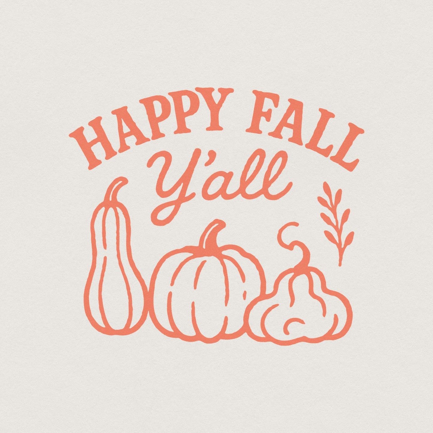 Happy Fall Y'all PNG, Autumn Pumpkins PNG - 300 DPI Design for T-Shirt
