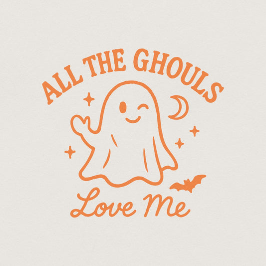 All The Ghouls Love Me PNG, Cute Ghost Halloween Shirt PNG - 300 DPI