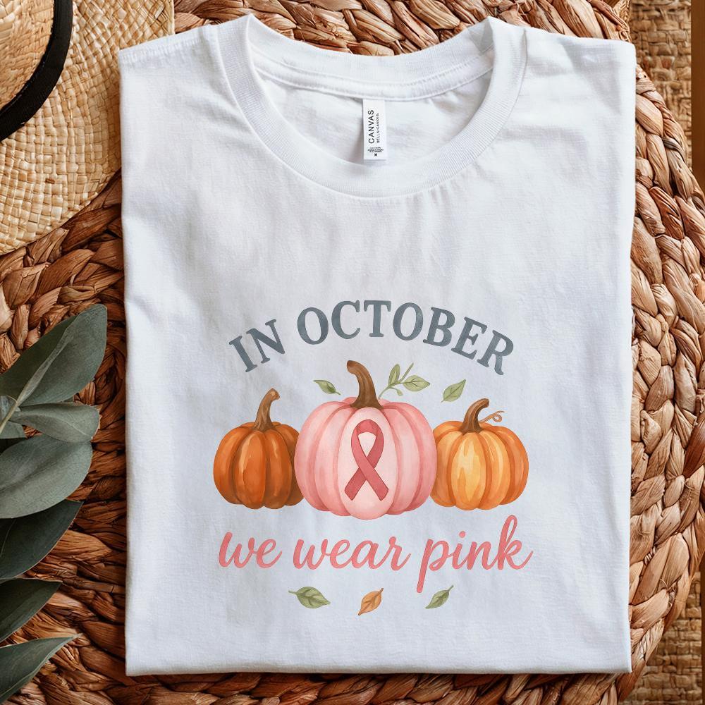In October We Wear Pink PNG, Breast Cancer Awareness PNG - 300 DPI Design