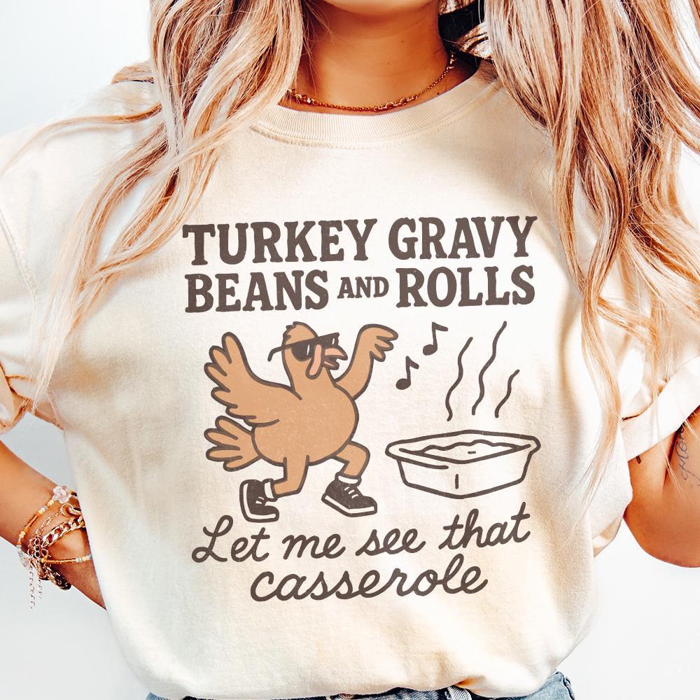 Turkey Gravy Beans And Rolls Let Me See That Casserole PNG, Funny