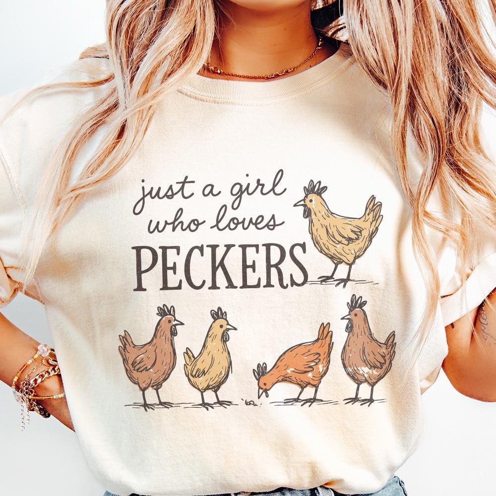 Just A Girl Who Loves Peckers PNG, Funny Chicken PNG - 300 DPI Design for