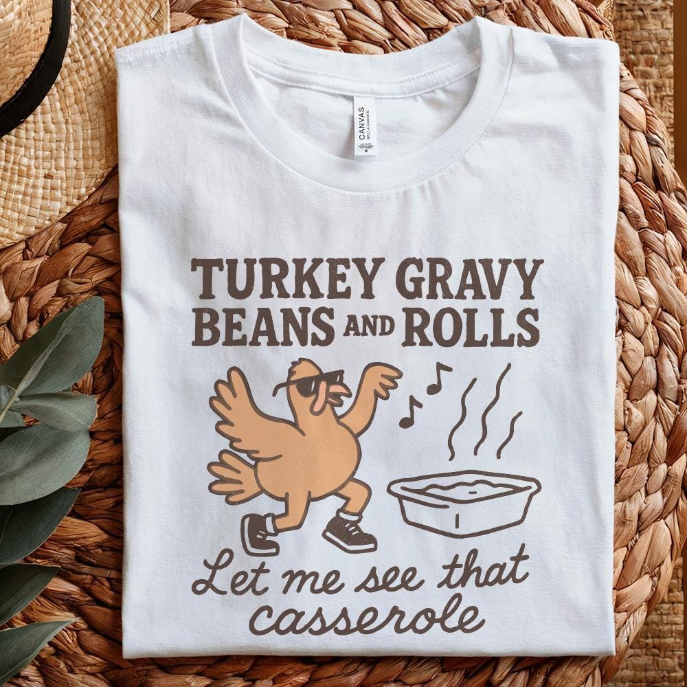 Turkey Gravy Beans And Rolls Let Me See That Casserole PNG, Funny