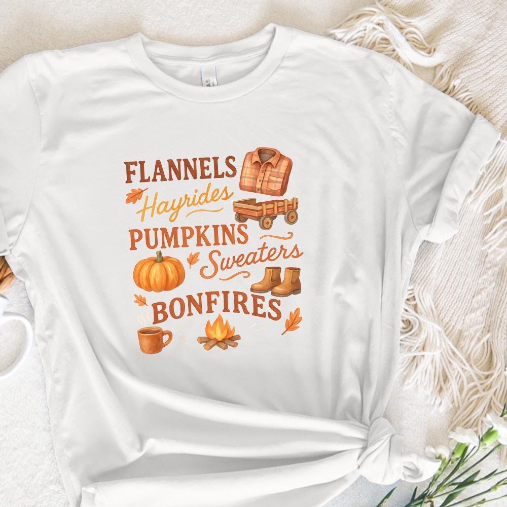 Flannels Hayrides Pumpkins Sweaters Bonfires PNG Fall Shirt, Cozy Autumn