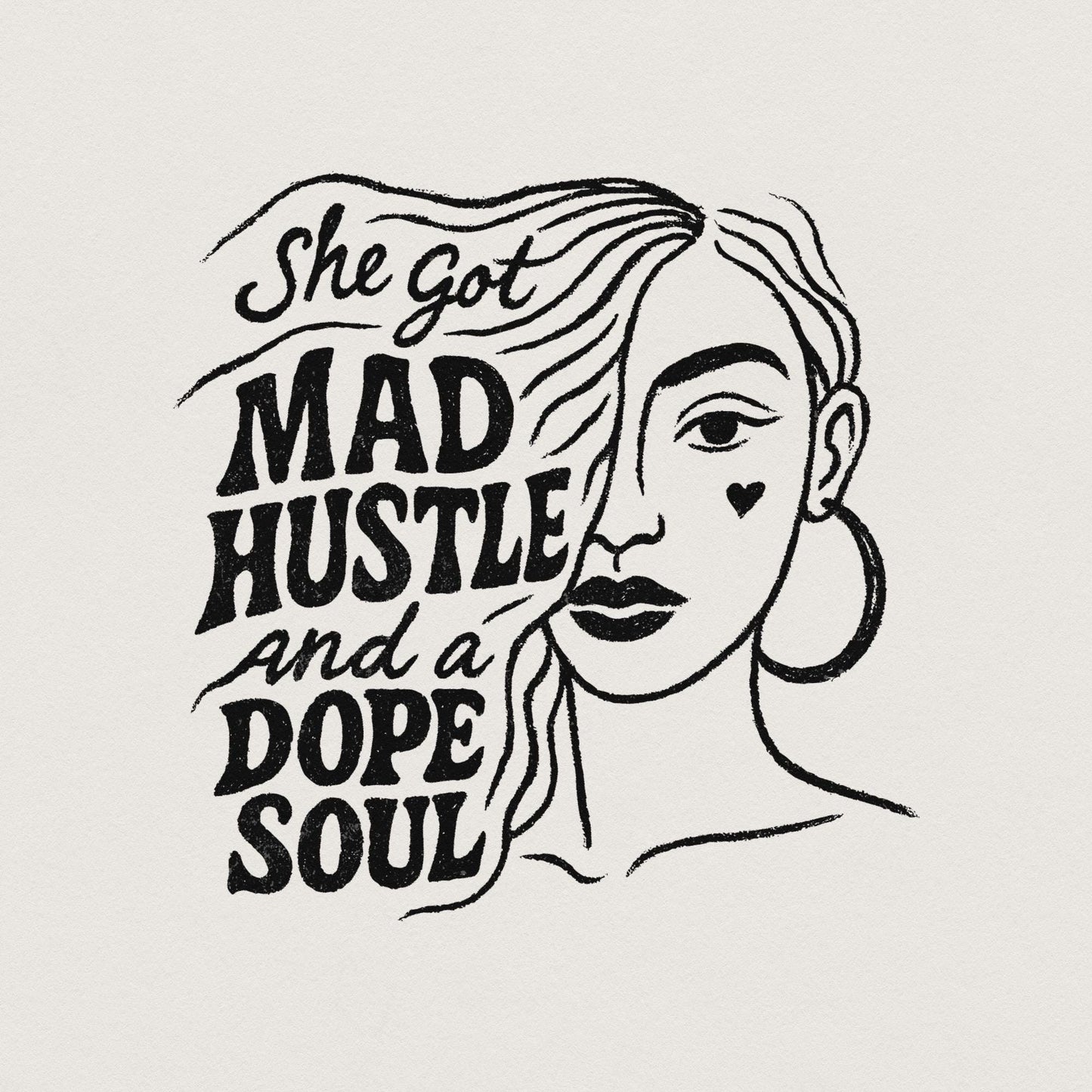 Mad Hustle and Dope Soul png, Woman png - 300 DPI Design for T-Shirt