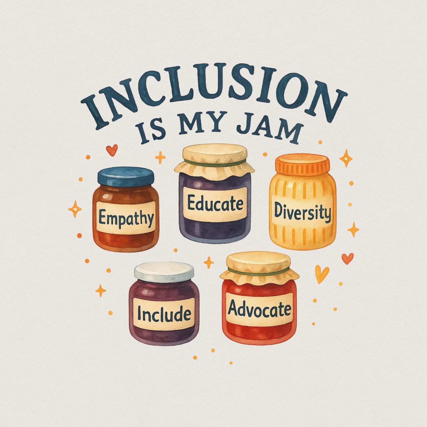 Inclusion Is My Jam PNG, Digital Download - 300 DPI Design for T-Shirt