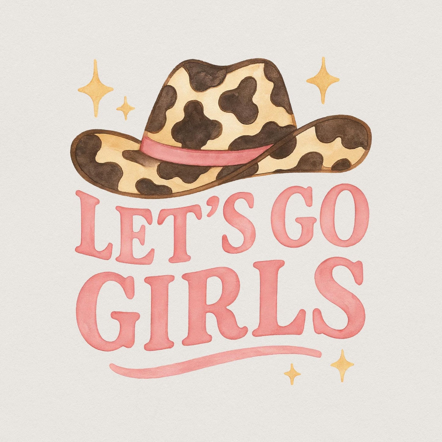 Let's Go Girls PNG, Western Design - 300 DPI Design for T-Shirt