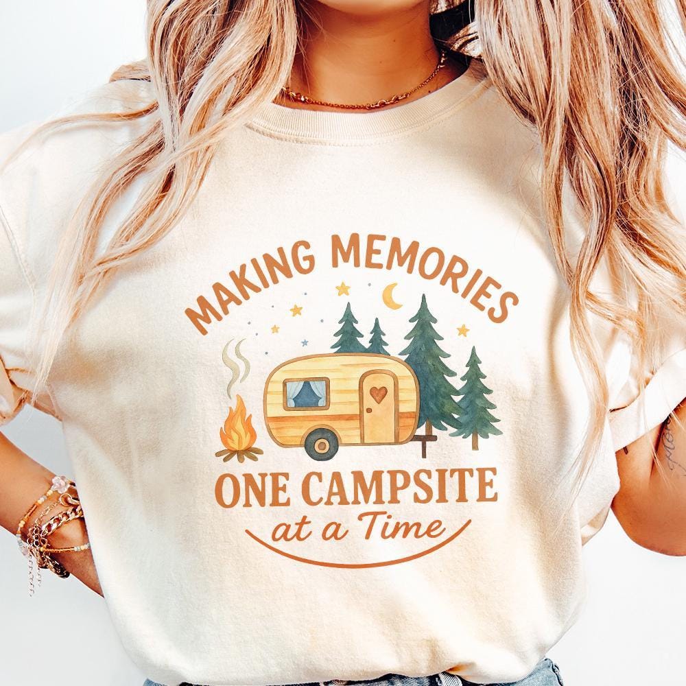 Making Memories One Campsite At A Time png, Camping png - 300 DPI Design
