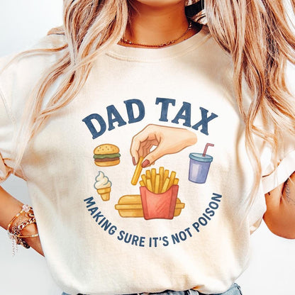 Dad Tax png, Funny Dad png - 300 DPI Design for T-Shirt