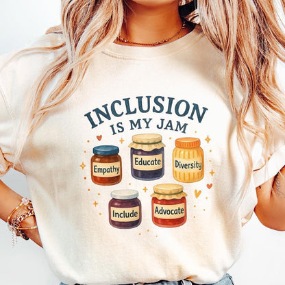 Inclusion Is My Jam PNG, Digital Download - 300 DPI Design for T-Shirt