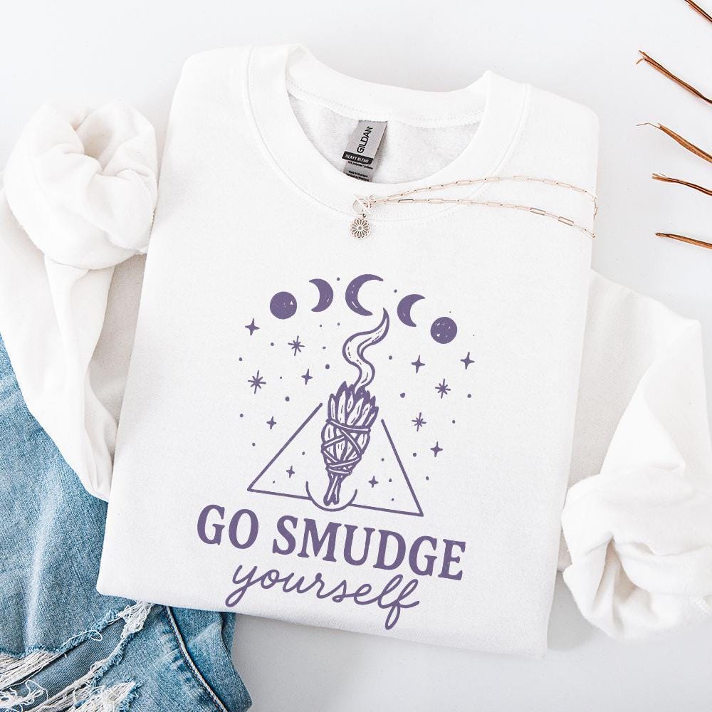 Go Smudge Yourself PNG, Witch png - 300 DPI Design for T-Shirt